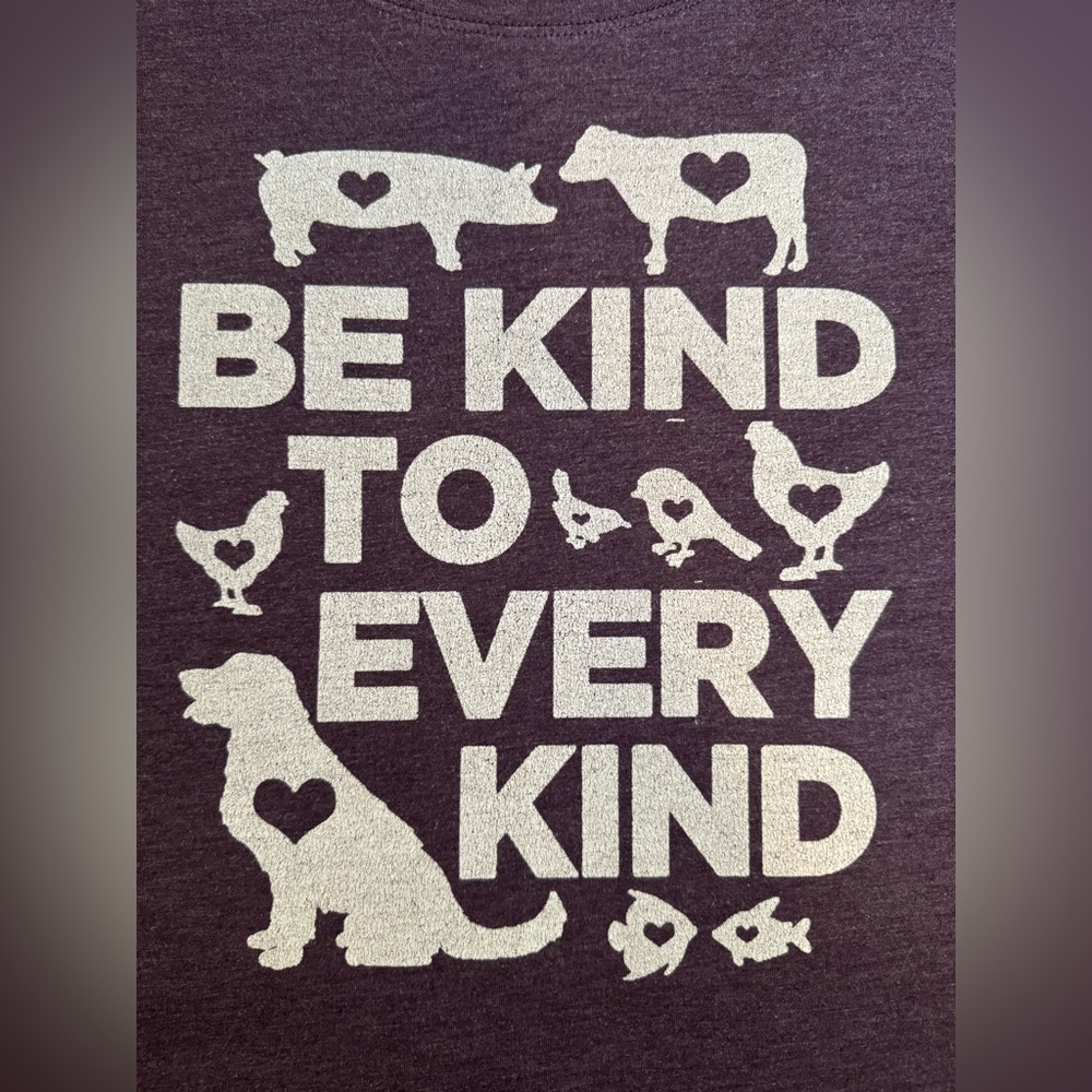 BE KIND TO EVERY KIND. Vegan/Animal Rights. Women's Purple Animal Kindness Tee
